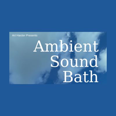 Ambient Sound Bath